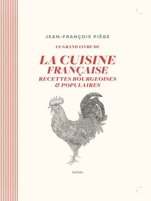 cover image of Le grand livre de la cuisine française